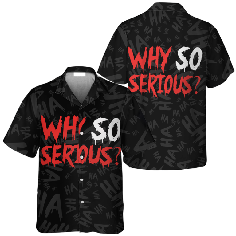 Joker Why So Serious Hawaiian Shirt